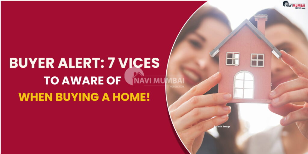 7 things to keep in mind while buying a house! 7 things to keep in mind while buying a house!