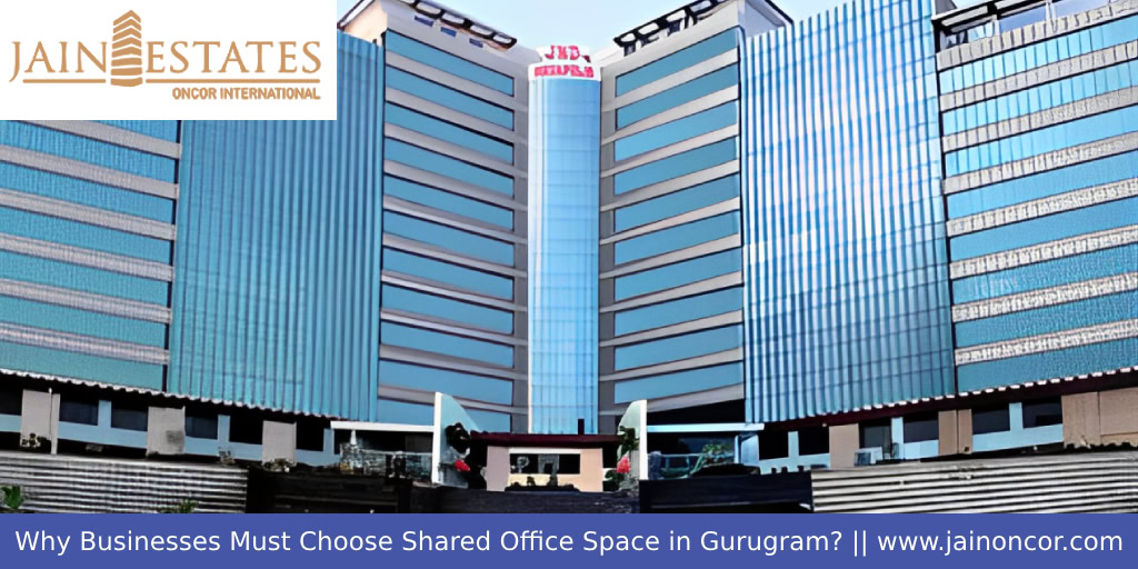 Why should businesses choose shared office space in Gurugram? Why should businesses choose shared office space in Gurugram?
