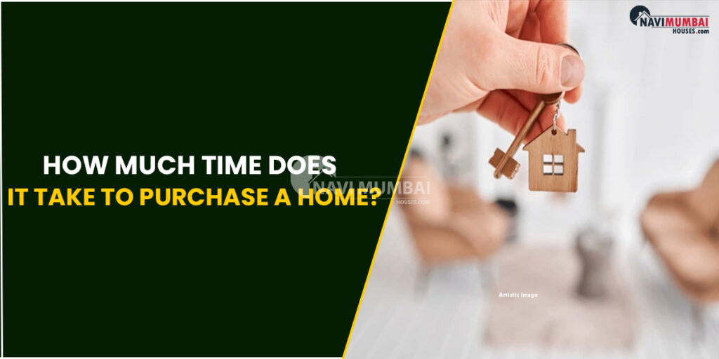 How Long does it take to Buy a House How Long does it take to Buy a House
